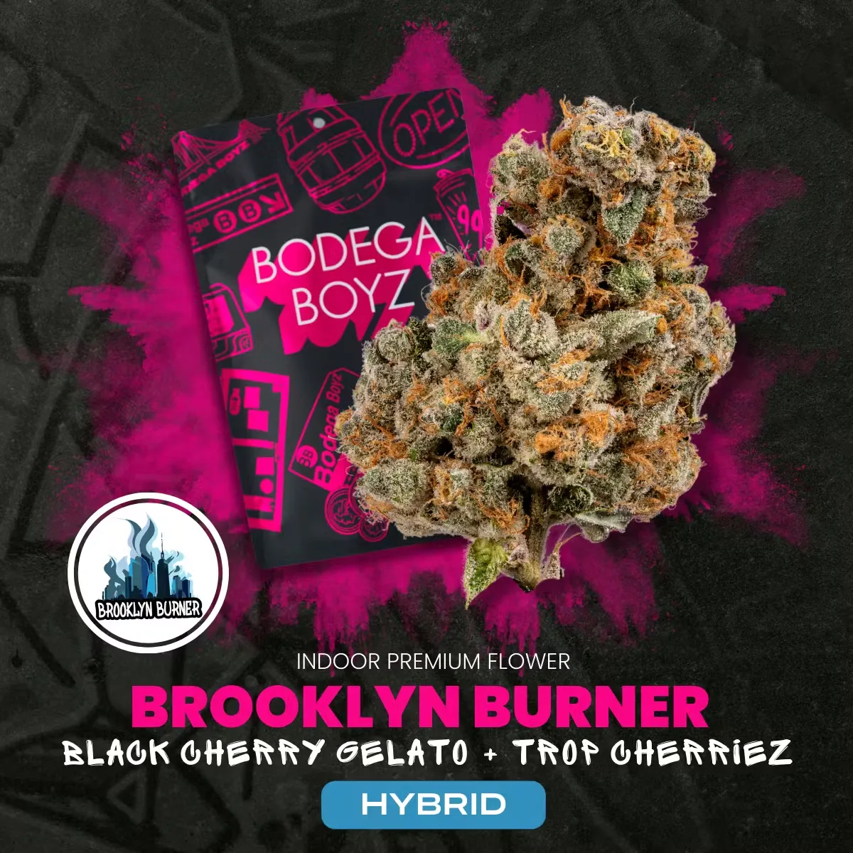 Bodega Boyz Brooklyn Burner | OK